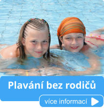 Plavání bez rodičů více informací