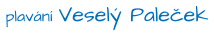 plavání Veselý Paleček